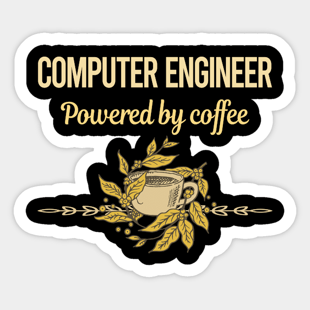 Powered By Coffee Computer Engineer Sticker by lainetexterbxe49